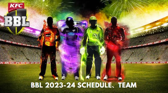Cricket League lights up Christmas BBL 2023-24 Schedule、Team