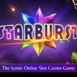Starburst: The Iconic Online Slot Casino Game