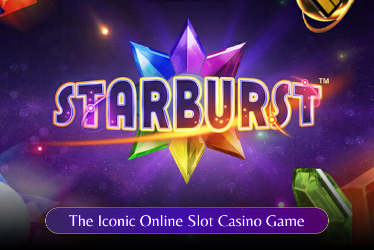Starburst: The Iconic Online Slot Casino Game